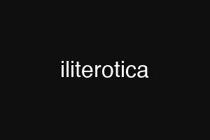 iliterotica